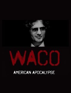 Постер сериала «Уэйко: Американский апокалипсис»