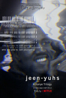 Постер сериала «Jeen-yuhs: Трилогия Канье»
