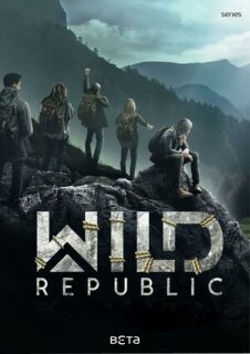 Постер сериала «Дикая республика»