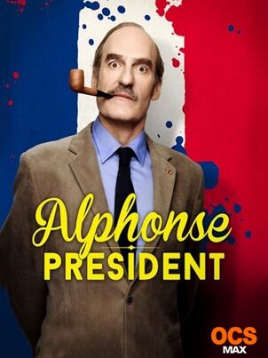Постер сериала «Альфонса в президенты»