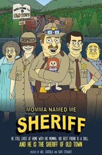 Постер сериала «Мама назвала меня Шерифом»