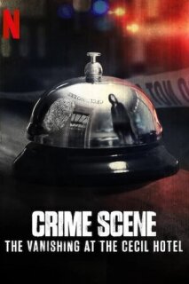 Постер сериала «Место преступления: Исчезновение в отеле «Сесил»»