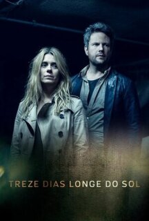 Постер сериала «13 дней вдали от солнца»