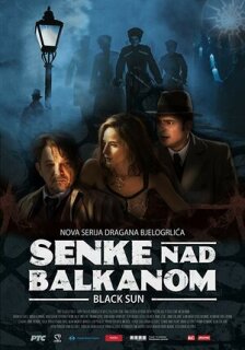 Постер сериала «Тени над Балканами»