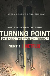 Постер сериала «Поворотный момент: 11 сентября и война с терроризмом»