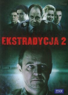 Постер сериала «Экстрадиция 2»