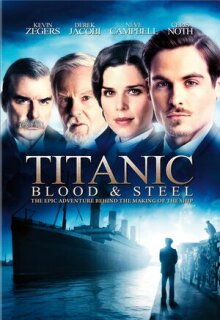 Постер сериала «Титаник: Кровь и сталь»