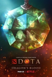 Постер сериала «DOTA: Кровь дракона»