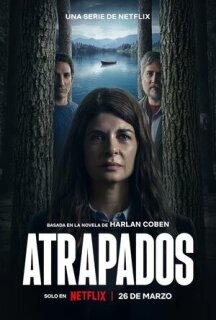 Постер сериала «Попавшие в ловушку»