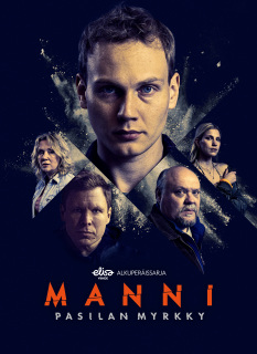Постер сериала «Яд Пасилы. Манни»