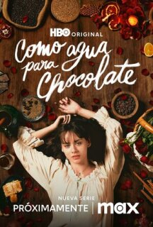 Como agua para chocolate serie online en español