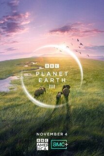 Постер сериала «BBC: Планета Земля III»