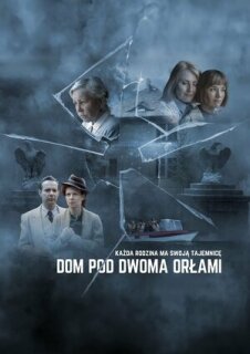 Постер сериала «Дом под двумя орлами»