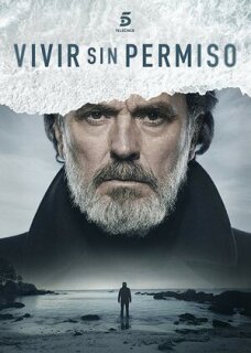 Vivir sin permiso serie online en español