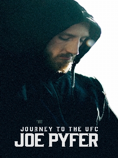 Постер: Путь в UFC: Джо Пайфер