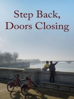 Постер: Step Back, Doors Closing