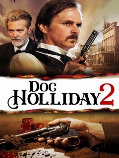Постер фильма «Док Холлидей 2»