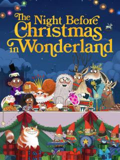 Постер: The Night Before Christmas in Wonderland