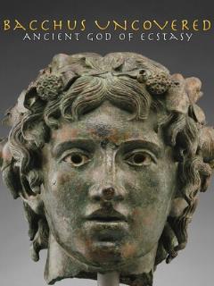 Постер: Bacchus Uncovered: Ancient God of Ecstasy