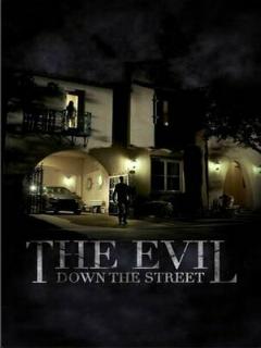 Постер: The Evil Down the Street
