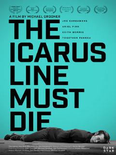 Постер: The Icarus Line Must Die