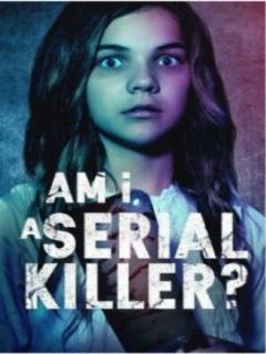 Постер: Am I a Serial Killer?