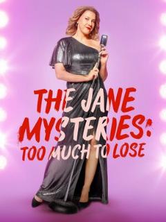 Постер: The Jane Mysteries: Too Much to Lose