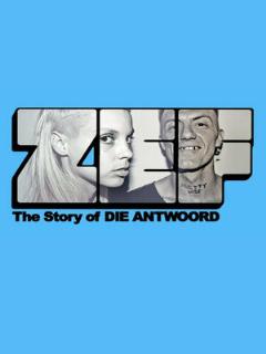 Постер: ZEF: The Story of Die Antwoord