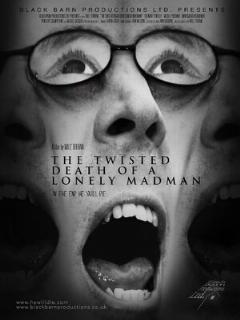Постер: The Twisted Death of a Lonely Madman