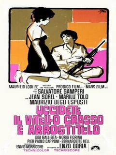 Убей откормленного теленка и зажарь его