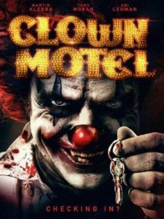 Постер фильма «Мотель клоунов: Восставшие»