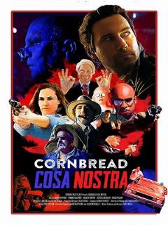 Постер: Cornbread Cosa Nostra