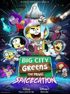 Постер: Big City Greens the Movie: Spacecation