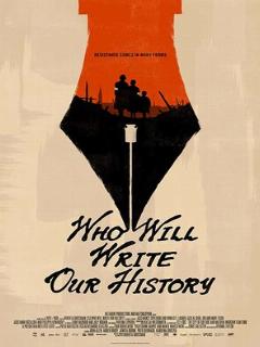 Постер: Who Will Write Our History