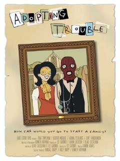 Постер: Adopting Trouble