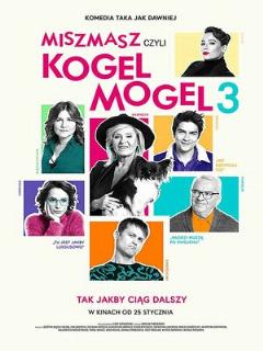 Постер: Miszmasz czyli Kogel Mogel 3