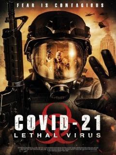 Постер: COVID-21: Смертельный вирус