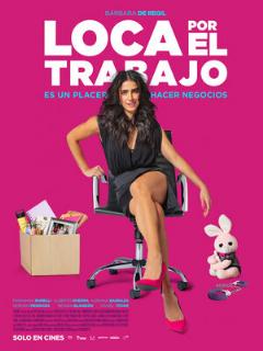 Постер: Loca Por El Trabajo
