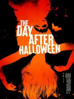 Постер: The Day After Halloween