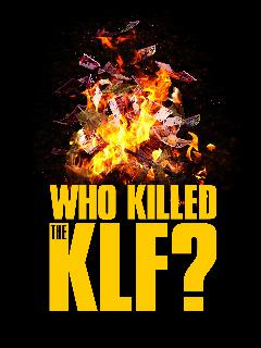 Постер: Кто убил KLF?