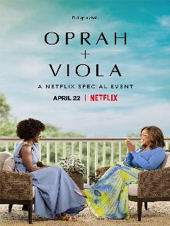 Постер: Опра + Виола: специальное мероприятие Netflix