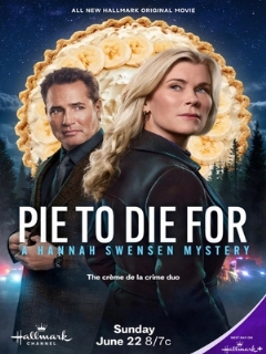 Постер: Pie to Die For: A Hannah Swensen Mystery