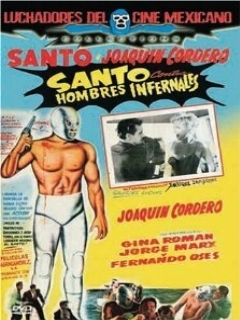Santo contra «'Hombres infernales'» película online en español
