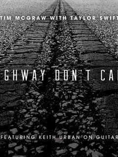 Постер: Tim McGraw Featuring Taylor Swift, Keith Urban: Highway Don't Care