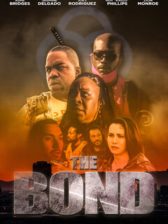 Постер: The Bond - A Jaron Ikner Film