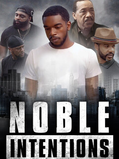 Постер: Noble Intentions