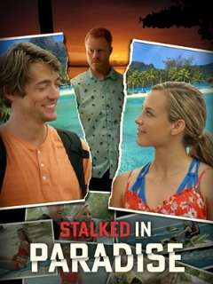 Постер: Stalked in Paradise