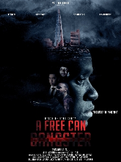 Постер: A Free Can Gangster