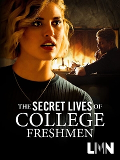 Постер: The Secret Lives of College Freshmen