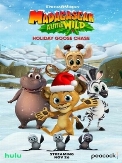 Постер: Madagascar: A Little Wild Holiday Goose Chase